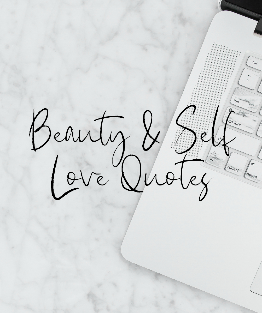 Beauty And Self Love Quotes Funny Makeup Self Love Quotes