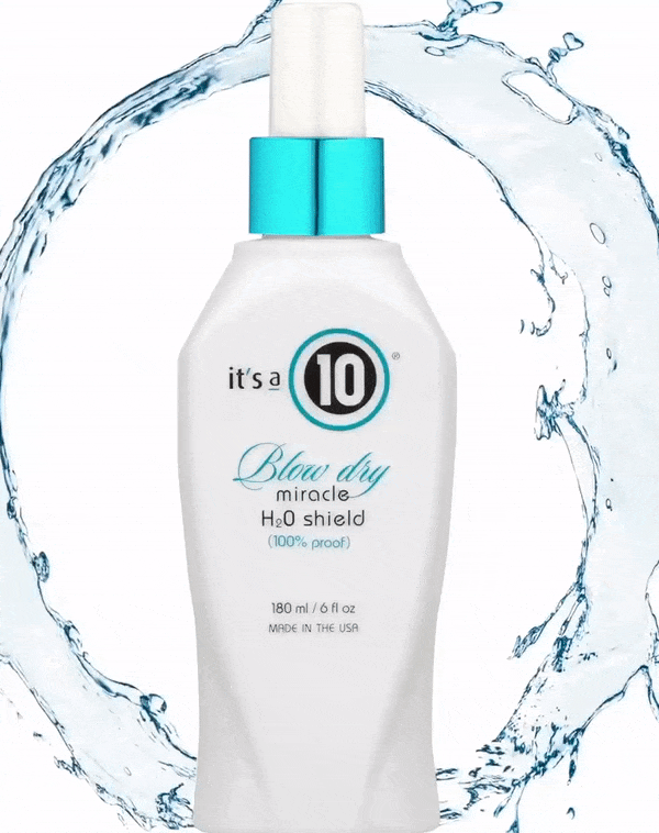 10 Blow Dry Miracle H2O Shield