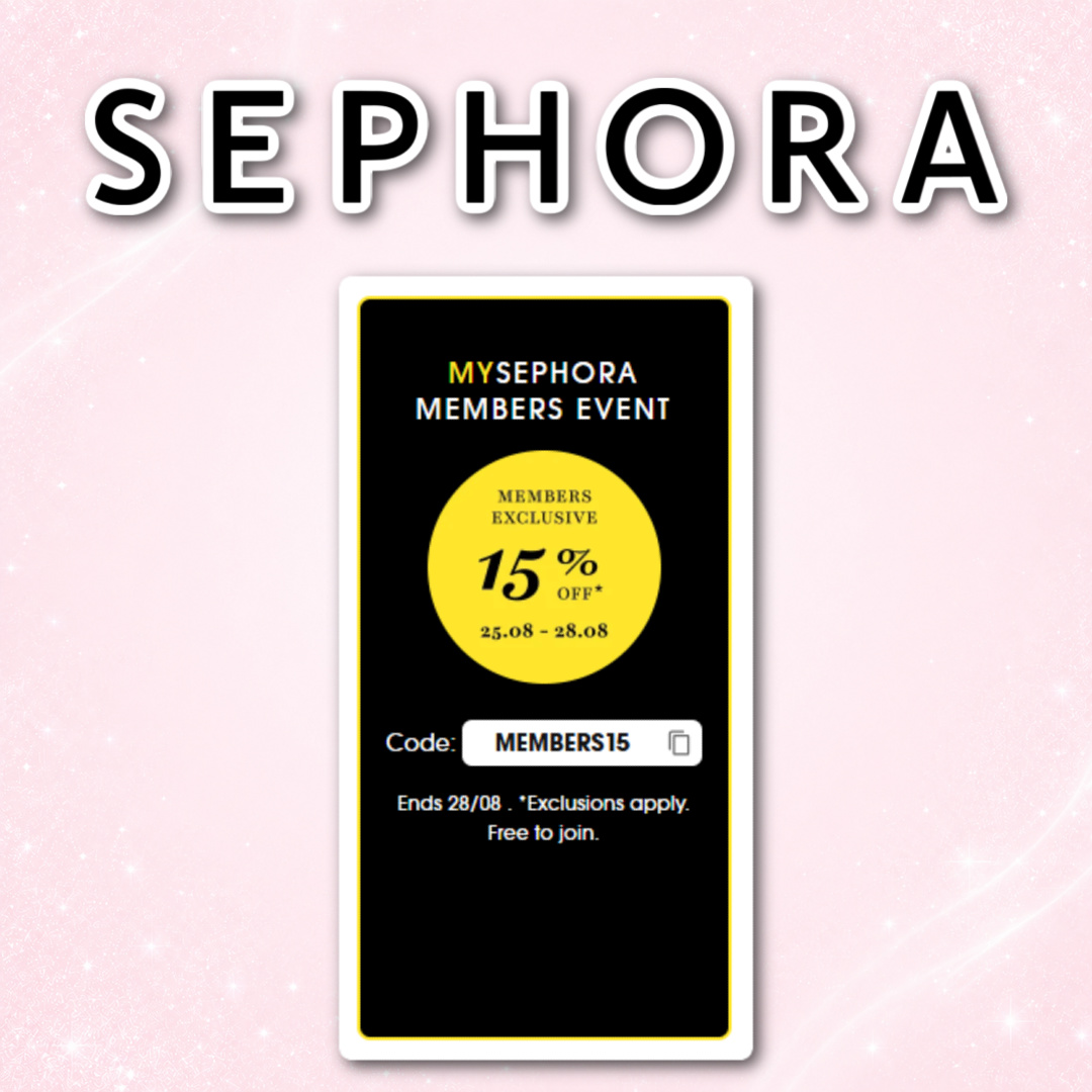 Sephora MYSEPHORA 15% Discount Members Event 1 Sephora MYSEPHORA 15% Discount Members Event