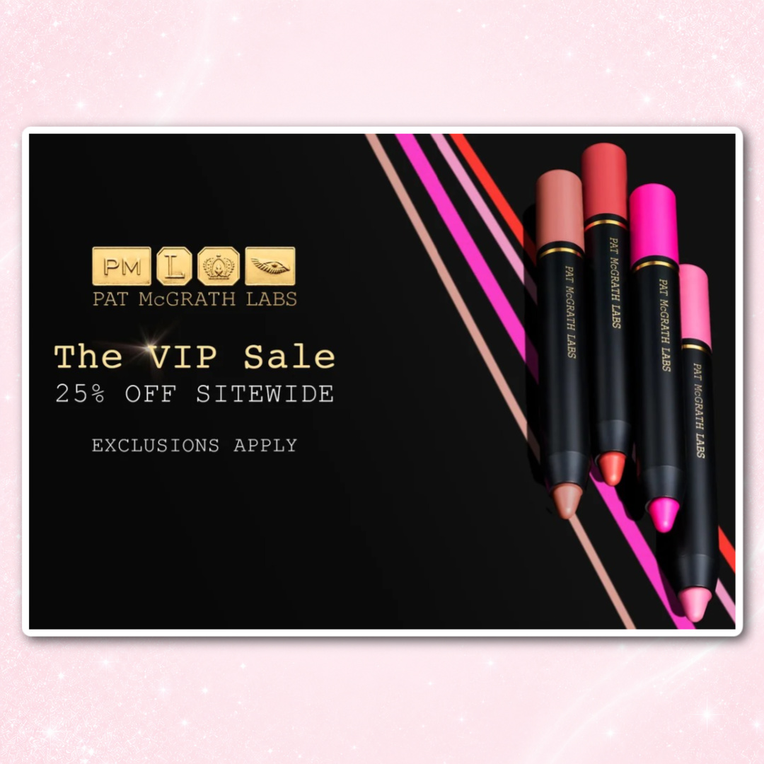 Pat McGrath Labs The VIP Sale 25% Off Sitewide 1 Pat McGrath Labs The VIP Sale 25% Off Sitewide