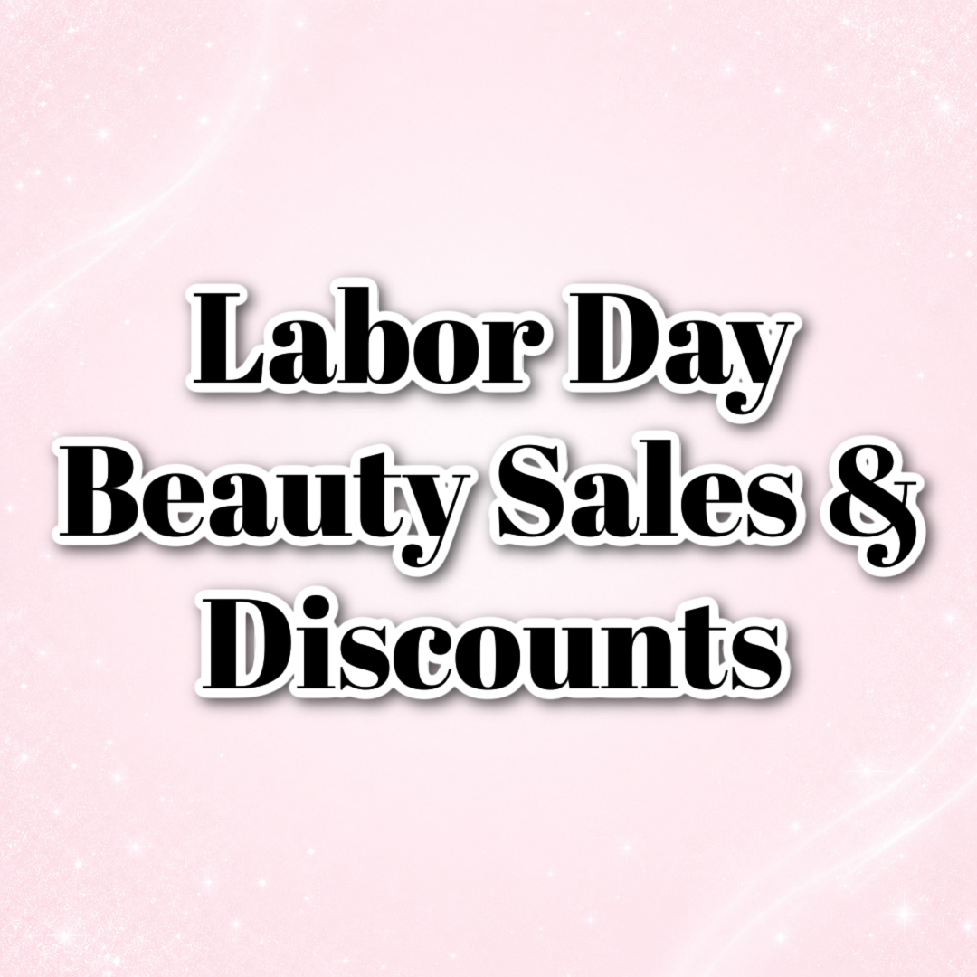 Labor Day Beauty Sales & Discounts 2026