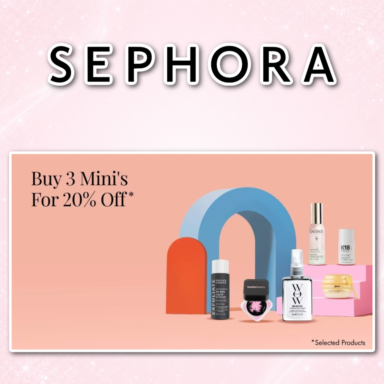Sephora UK 20% Off 3+ Mini Beauty Products 1 Sephora UK 20% Off 3+ Mini Beauty Products